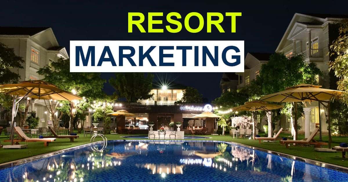 Marketing strategy for resort to maximize revenue